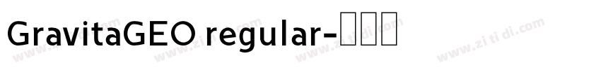 GravitaGEO regular字体转换